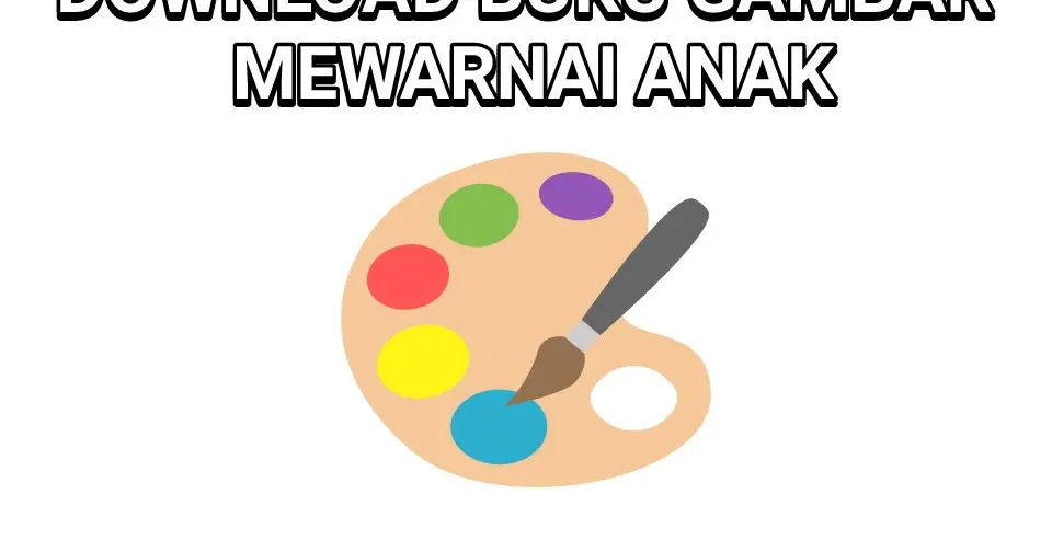 Buku Gambar Mewarnai Anak PAUD: Pilihan Terbaik untuk Mengembangkan Kreativitas Anak